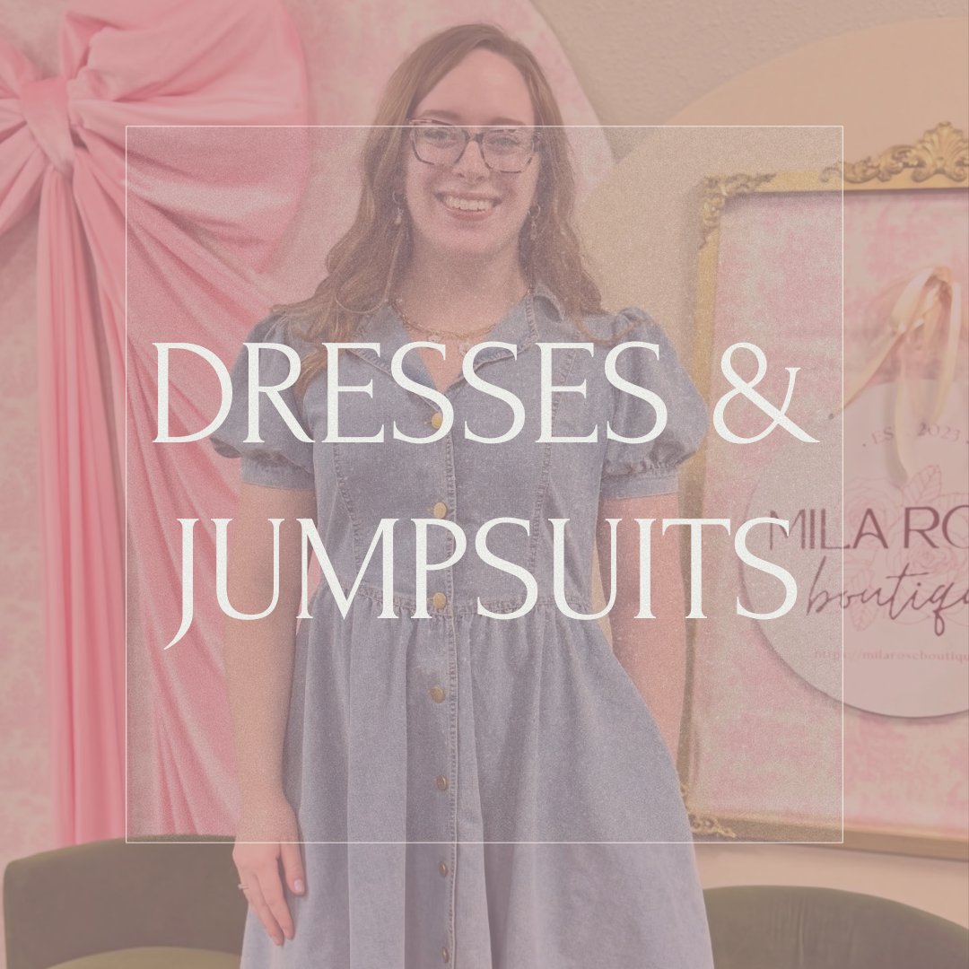 Women’s Dresses & Jumpsuits - Mila Rose Boutique, LLC