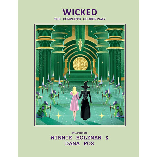 Wicked: The Complete Screenplay (NEW!)